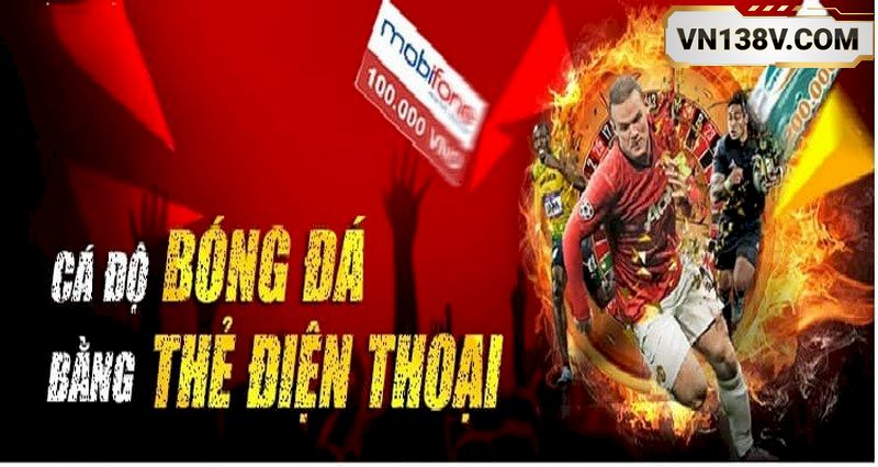 Nhung-uu-diem-tuyet-voi-khi-choi-ca-do-bong-da-bang-the-cao-dien-thoai